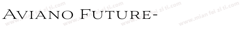 Aviano Future字体转换